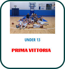 UNDER 13 PRIMA VITTORIA