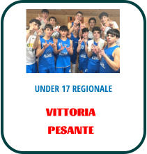 UNDER 17 REGIONALE VITTORIA  PESANTE
