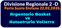 Divisione Regionale 2 -D Porto Santo Stefano 22.02.2026,          Argentario Basket                  vs     Autoetruria Volterra