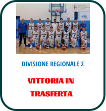 DIVISIONE REGIONALE 2 VITTORIA IN  TRASFERTA